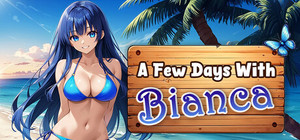A Few Days With : Bianca banner