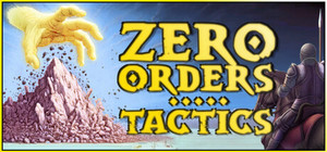 Zero Orders Tactics Complete banner