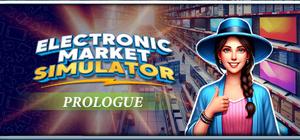 Electronic Market Simulator: Prologue banner