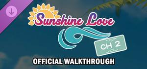 Sunshine Love CH2 Walkthrough banner