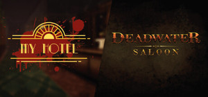 Deadwater Saloon in My Hotel banner