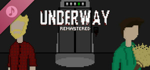 Underway (Remastered) Soundtrack banner