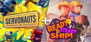 Servonauts + Ready, Steady, Ship! banner