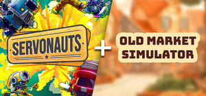 Old Market Simulator & Servonauts banner