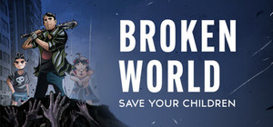 Broken World: Save Your Children banner