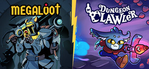 Megaloot & Dungeon Clawler banner
