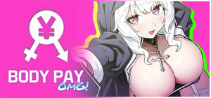 Body Pay "OMG! The girl with the big titties is too hitting on me!" banner