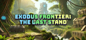 Exodus Frontier: The Last Stand banner