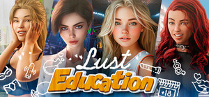 Lust Education [18+] banner