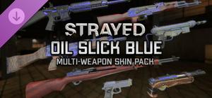 Strayed - Oil Slick Blue Multi-Weapon Skin Pack banner