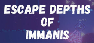 Escape Depths of Immanis banner