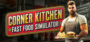 Corner Kitchen Fast Food Simulator banner