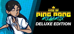 King of Ping Pong: MEGAMIX Deluxe banner