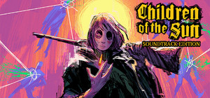 Children of the Sun: Soundtrack Edition banner