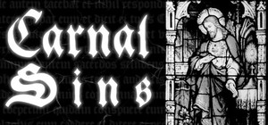 Carnal Sins: Malum Incarnatum + Carne Vescens banner