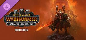 Total War: WARHAMMER III - Skulltaker - Omens of Destruction banner