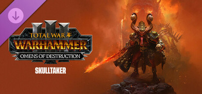 Total War: WARHAMMER III - Skulltaker - Omens of Destruction