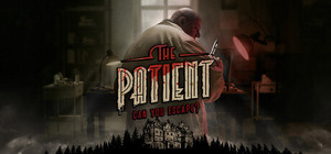 The Patient - can you escape? banner