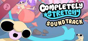 Completely Stretchy Soundtrack banner