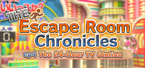 The Escape Room Chronicles ep4:The 24-Hour TV Station banner