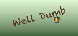 Well Dumb banner