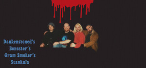 Dankenstoned's Bongster's Gram Smoker's Stankula banner