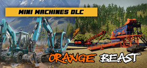 Mini Mining Machines & Orange Beast banner
