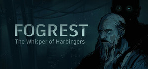 Fogrest: The Whisper of Harbingers banner
