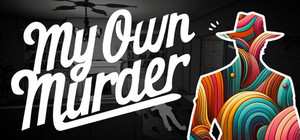 My Own Murder banner