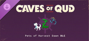 Caves of Qud - Pets of Harvest Dawn banner