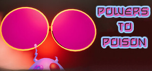 Powers To Poison banner