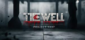 Project 1337: The Well banner