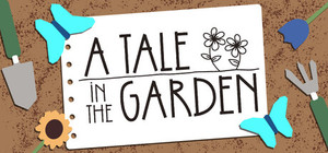 A Tale In The Garden banner