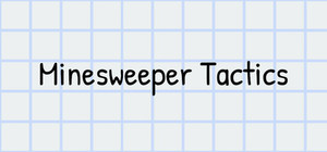 Minesweeper Tactics banner