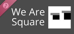 We Are Square Soundtrack banner