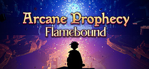 Arcane Prophecy: Flamebound banner