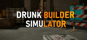 Drunk Builder Simulator banner