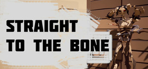 Straight to the Bone banner