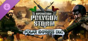 Operation: Polygon Storm - Polar Express banner