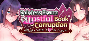 Saintess Eruna and the Lustful Book of Corruption ~Busty Sister's H Services~ banner