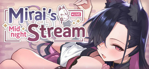Mirai's Midnight Stream banner