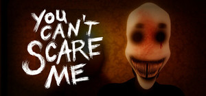 You Can't Scare Me banner