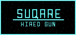 Suqare: Hired Gun banner