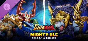 GigaBash - Mighty DLC: R.O.J.A.K & Balzarr banner