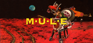 M.U.L.E. banner