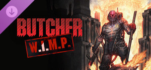 BUTCHER - W.I.M.P. (EASY MODE) banner