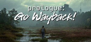 Prologue: Go Wayback! banner