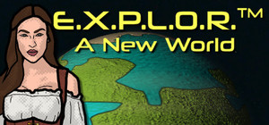 E.X.P.L.O.R.™: A New World banner