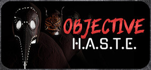 Objective H.A.S.T.E. - Survival Horror Escape banner