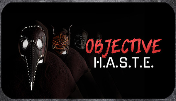OBJECTIVE H.A.S.T.
